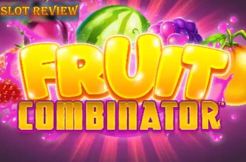 Fruit Combinator Slot Review